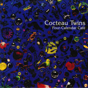 COCTEAU TWINS, Four-Calendar Caf  (Fontana; UMCLP094, Europe 2024 Reissue, Inner) LP NEW/NEW