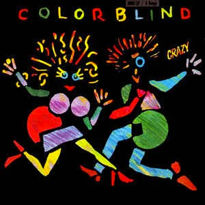 COLORBLIND, Crazy (Capitol Records; MLP-15016, US 1984) LP VG/VG