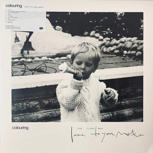 COLOURING, Love To You, Mate (Bella Union Records; Bella1523V, UK & Ireland 2024, Inner, Clear Vinyl) LP VG+/EX