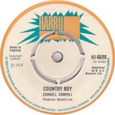 CORNELL CAMPBELL, Country Boy / Give The Little Man A Hand (Harry J Records; HJ-6698, UK 1974, 4-Prong Centre) 7" /G+