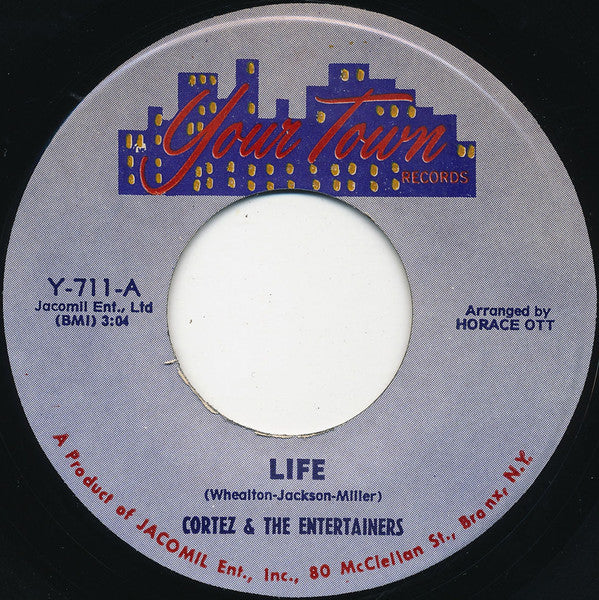 CORTEZ & THE ENTERTAINERS, Life / I Sent Her Back (To The Home She Loves) (Your Town Records; Y-711, US 1969), SALE - Up to 50% Off the Original Price 7" /G+