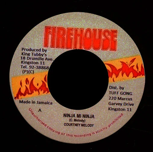 COURTNEY MELODY, Ninja Mi Ninja (Firehouse; , Jamaica 2000s Reissue) 7" /EX