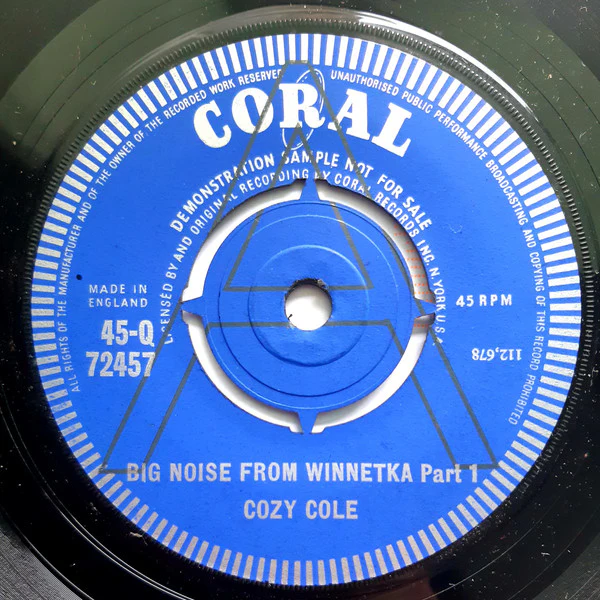 COZY COLE, Big Noise From Winnetka (Coral ; 45-Q 72457, UK 1962, A Label Demo) 7" /VG
