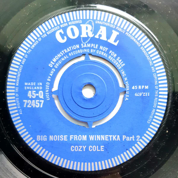 COZY COLE, Big Noise From Winnetka (Coral ; 45-Q 72457, UK 1962, A Label Demo) 7" /VG - Image 2