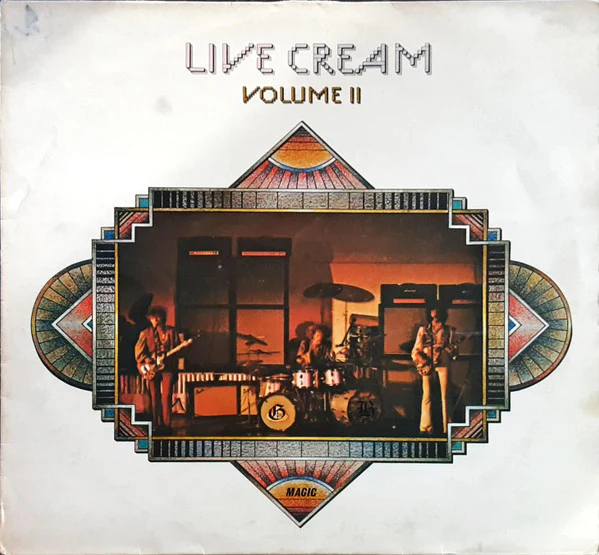 CREAM, Live Cream Volume II (Polydor; 2383-119, UK 1972) LP VG/VG+