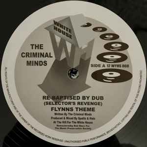 CRIMINAL MINDS, Baptized By Dub (White House; 12 WYHS 008, UK 2017 Reissue, Picture Sleeve, Remastered) 12" /VG - Image 2