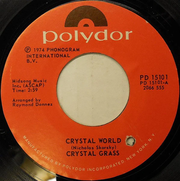 CRYSTAL GRASS, Crystal World / California Summer (Polydor; PD 15101, US 1974, Company Sleeve) 7" VG+/VG+