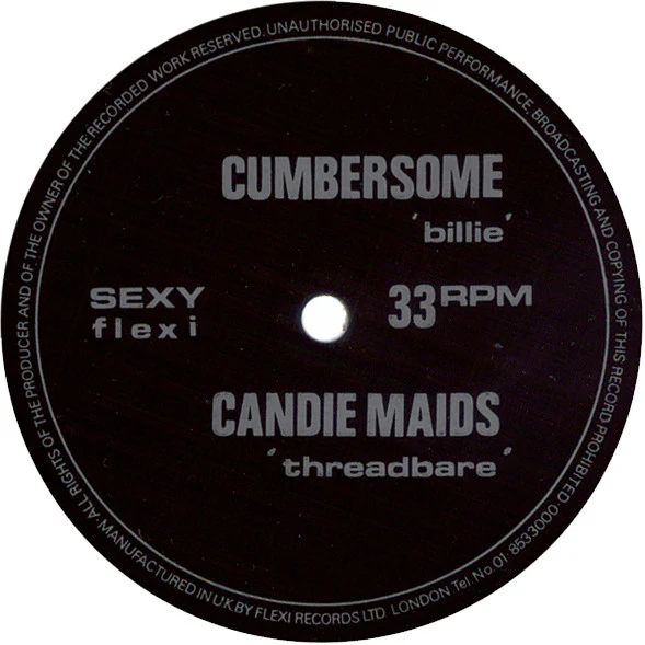 CUMBERSOME / CANDIE MAIDS, Sexy Flexi (Sexy Flexi ; none, UK 1987, Fold Over Sleeve, No Magazine, One Sided Flexidisc, No Coloured Tape On Sleeve) 7" VG/VG - Image 3
