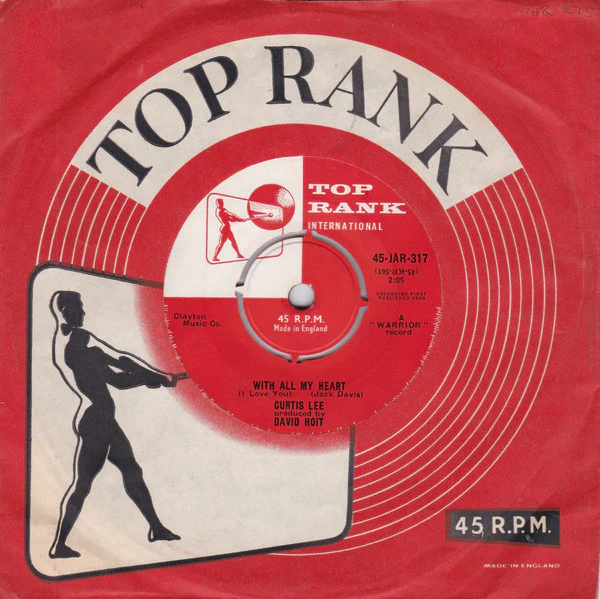 CURTIS LEE, With All My Heart (I Love You) (Top Rank International; 45-JAR-317, UK 1960, Company Sleeve) 7" VG/VG - Image 3
