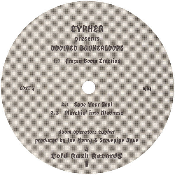 CYPHER, Doomed Bunkerloops (Cold Rush Records; LOST 3, Germany 1993, Picture Sleeve) 12" VG/VG - Image 3