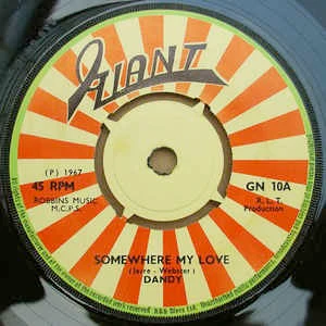 DANDY LIVINGSTONE & HIS GROUP, Somewhere My Love / My Kind Of Love (Giant; GN 10, UK 1967, 4-Prong centre) 7" /G