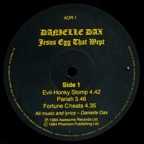 DANIELLE DAX, Jesus Egg That Wept (Awesome Records; AOR 1, UK 1984, "Fortune Cheats" Spelling Corrected On Label.) LP VG/VG - Image 3