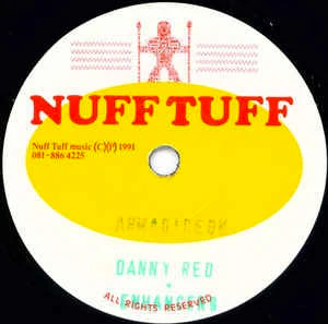 DANNY RED, Armagideon (Nuff Tuff Music; TUF-003, UK 1991, Solid Centre / Stamped Title) 7" /VG