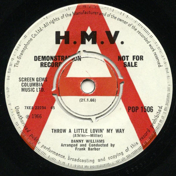 DANNY WILLIAMS, Throw A Little Lovin' My Way/I've Got To Find That Girl Again (His Master's Voice; POP 1506, UK 1966, Promo, Company Sleeve) 7" VG/G+