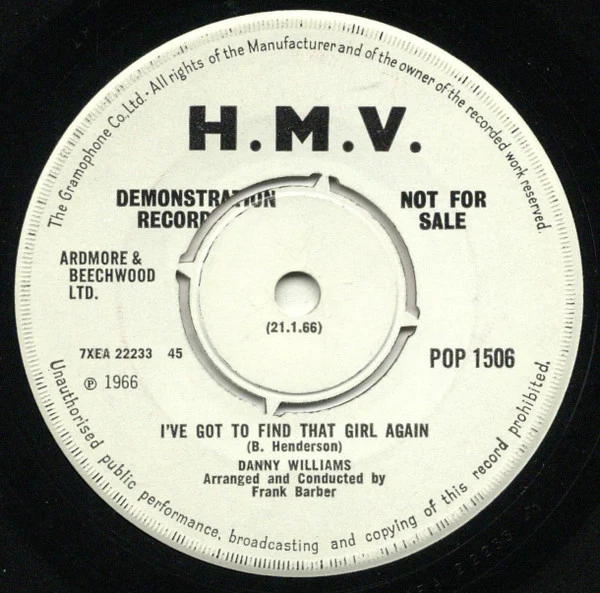 DANNY WILLIAMS, Throw A Little Lovin' My Way/I've Got To Find That Girl Again (His Master's Voice; POP 1506, UK 1966, Promo, Company Sleeve) 7" VG/G+ - Image 2