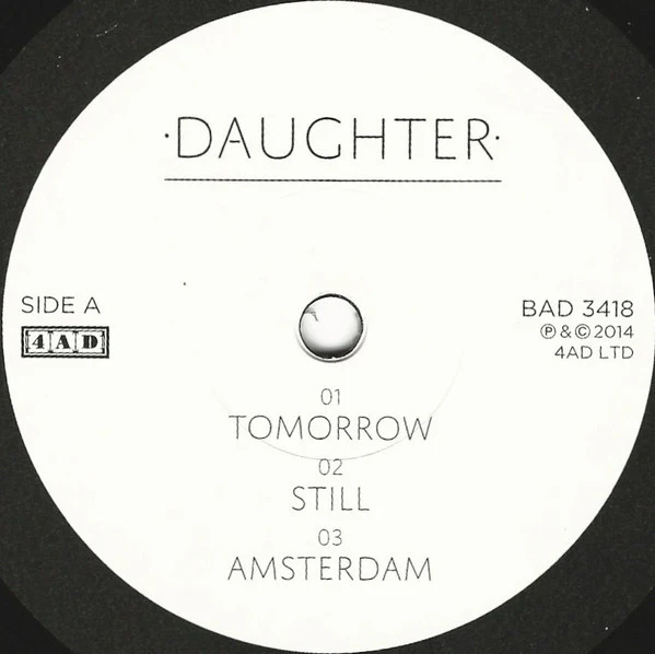 DAUGHTER, 4AD Session (4AD; BAD 3418, UK & Europe 2014, Picture Sleeve, Limited Edition of 800) 12" EP VG+/VG+ - Image 3