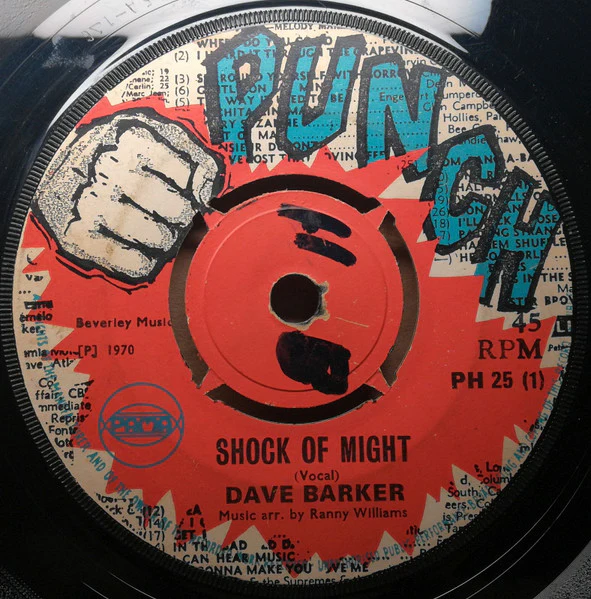 DAVE BARKER, Shock Of Might (Punch; PH 25, UK 1970, 4-Prong Centre) 7" /G