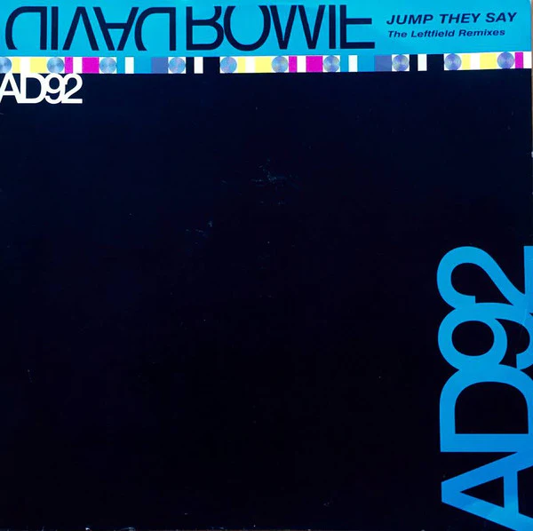 DAVID BOWIE, Jump They Say (The Leftfield Remixes) (Arista; LEFT 1, UK 1993, Promo) 12" G+/G+