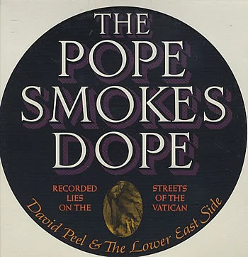 DAVID PEEL & THE LOWER EAST SIDE, The Pope Smokes Dope (Apple Records; SW 3391, US 1972, Inner) LP VG/VG+