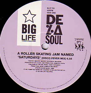 DE LA SOUL, A Roller Skating Jam Named "Saturdays" / What Yo Life Can Truly Be (Big Life; BLRT 55, UK 1991, Picture Sleeve) 12" VG/VG - Image 2