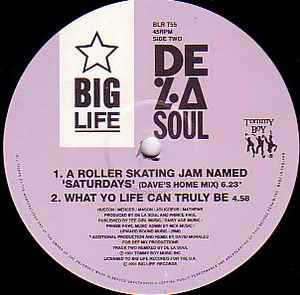 DE LA SOUL, A Roller Skating Jam Named "Saturdays" / What Yo Life Can Truly Be (Big Life; BLRT 55, UK 1991, Picture Sleeve) 12" VG/VG - Image 3