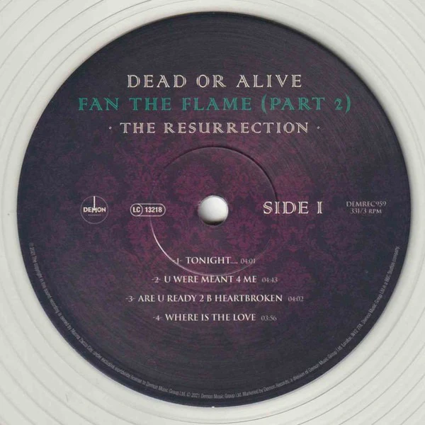 DEAD OR ALIVE, Fan The Flame (Part 2) - The Resurrection (Demon Records; DEMREC959, Europe 2021, Inner, 180 Gram Clear Vinyl) LP VG+/VG+ - Image 3
