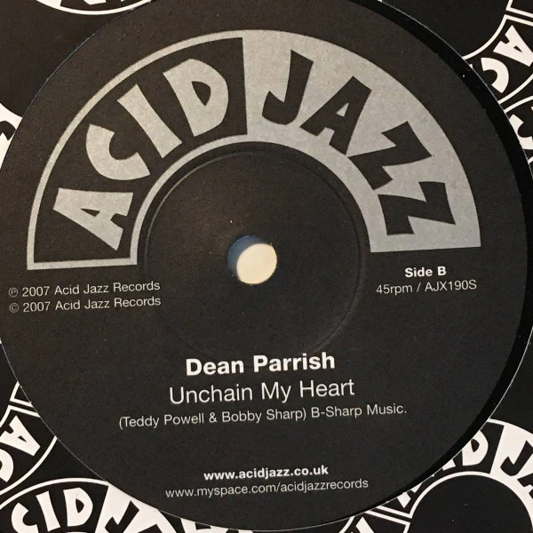 DEAN PARRISH, It'll Never Be Over For Me / Unchain My Heart (Acid Jazz; AJX190S, UK 2007, Company Sleeve) 7" VG/G+ - Image 2