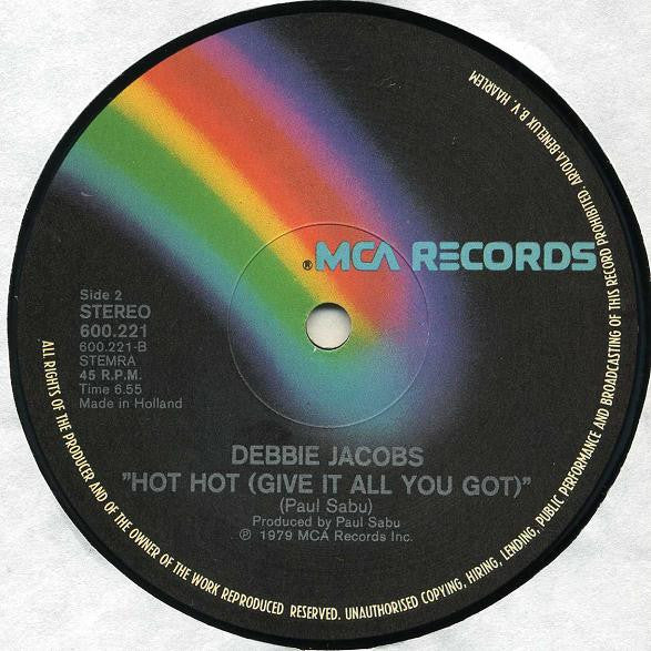 DEBBIE JACOBS, High On Your Love / Hot Hot (Give It All You Got) (MCA Records; 600.221, Netherlands 1980, Picture Sleeve) 12" VG/VG - Image 2