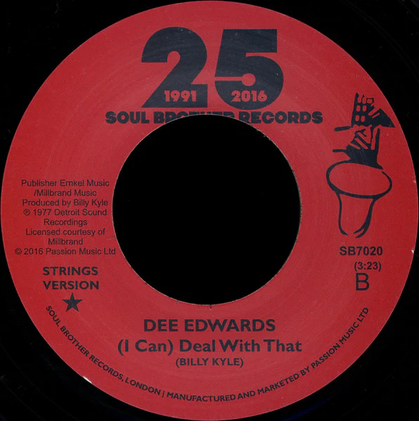 DEE EDWARDS, (I Can) Deal With That (Soul Brother Records; SB7020, UK 2016 Reissue) 7" /EX - Image 2