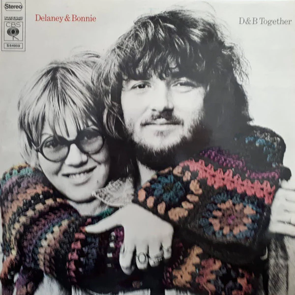 DELANEY & BONNIE, D & B Together (CBS; 64959, UK 1972, White Label Promo, Inner) LP VG/VG
