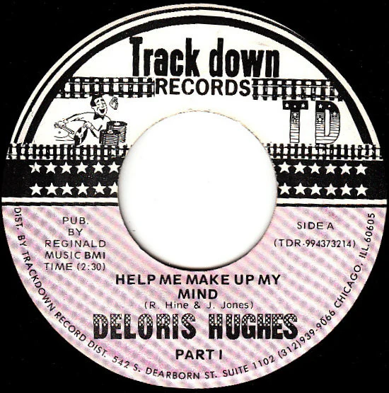 DELORIS HUGHES, Help Me Make Up My Mind Part I / Help Me Make Up My Mind Part II (Track Down Records; TDR-994373214 / TDR-994373221, US 1970s), SALE - Up to 50% Off the Original Price 7" /VG+