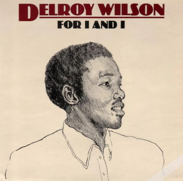 DELROY WILSON, For I And I (Grounation; GROL 501, UK 1975, Laminated Sleeve) LP VG+/F