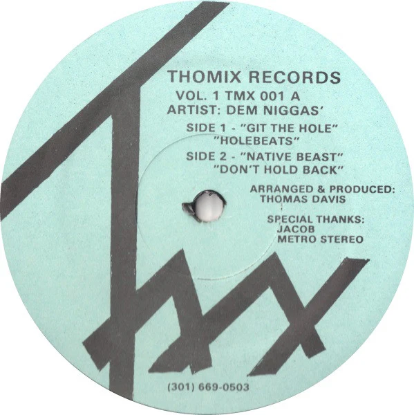 DEM NIGGAS, Thomix Records Vol. 1 (Thommix Records; TMX 001, US 1987) 12" /G+