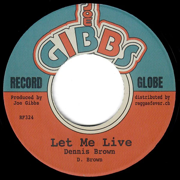 DENNIS BROWN, Let Me Live (Joe Gibbs Record Globe; RF324, Europe 2021) 7" /EX