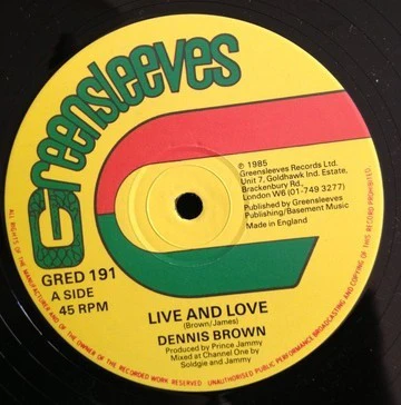 DENNIS BROWN, Live And Love / They Fight I (Greensleeves Records; GRED 191, UK 1985, Company Sleeve) 12" VG+/VG+