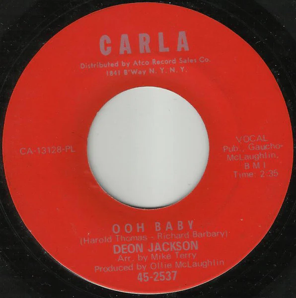 DEON JACKSON, Ooh Baby / All On A Sunny Day (Carla Records; 45-2537, US 1967) 7" /VG