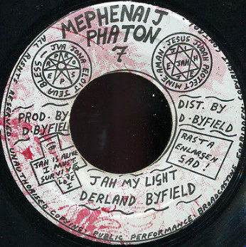 DERLAND BYFIELD, Jah My Light (Mephenaij Phaton 7; , Jamaica 1970s), SALE - Up to 50% Off the Original Price  7" /G+