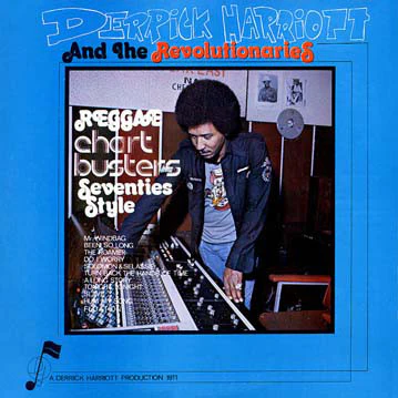 DERRICK HARRIOTT & REVOLUTIONARIES, Reggae Chart Busters Seventies Style (Crystal Records; , Jamaica 1977) LP G+/G+
