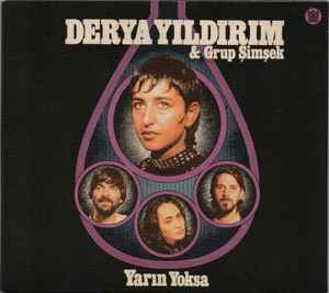 DERYA YILDIRIM & GRUP  IM EK, Yarin Yoksa (Big Crown Records; BC190-CD, US 2025, Digipak) CD M/M