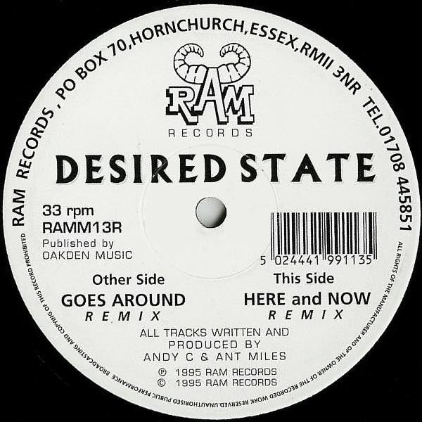 DESIRED STATE, Goes Around / Here & Now (Remixes) (RAM Records; RAMM 13R, UK 1996, Company Sleeve) 12" VG+/VG