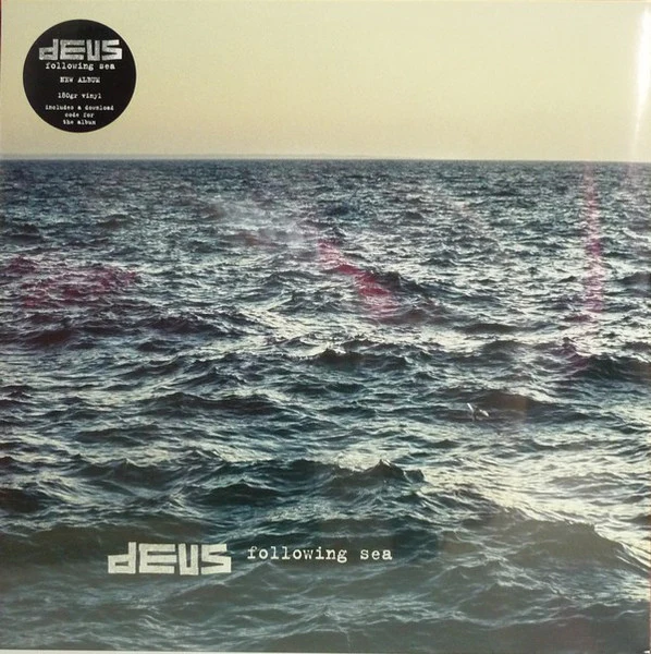 DEUS, Following Sea (Play It Again Sam; 945.B560.010, Europe 2012, Inner) LP EX/EX