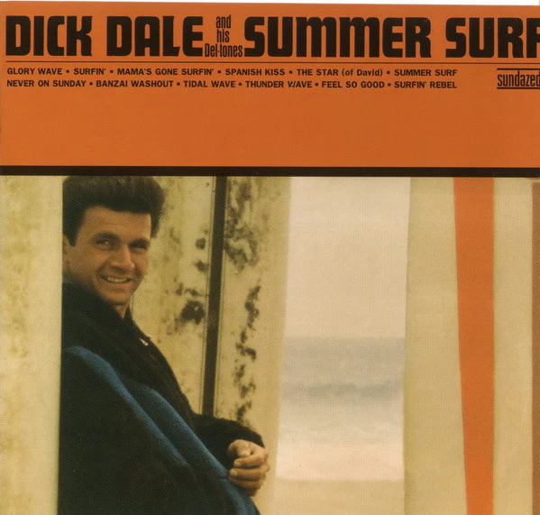 DICK DALE AND HIS DEL-TONES, Summer Surf (Sundazed Music; SC 6254, US 2007, Jewel Case) CD VG+/VG+