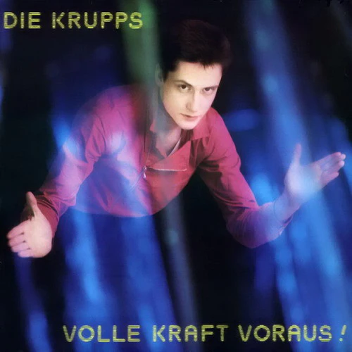 DIE KRUPPS, Volle Kraft Voraus! (WEA; WEA 58 463, Germany 1982, Inner) LP VG/VG