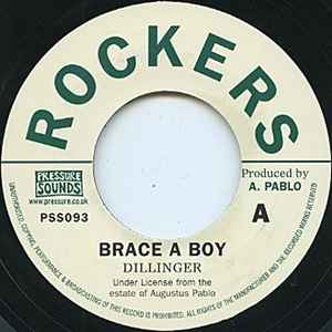 DILLINGER / AUGUSTAS PABLO, Brace A Boy / A. P. Special (Pressure Sounds; PSS093, UK 2014 Reissue) 7" /EX