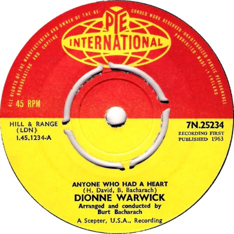 DIONNE WARWICK, Anyone Who Had A Heart / The Love Of A Boy (Pye International; 7N.25234, UK 1964, 4 prong centre) 7" /EX