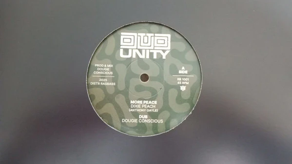 DIXIE PEACH / DOUGIE CONSCIOUS / TENASTELIN / BOOM HORNS, More Peace / Don't Fear (Dub Unity; RB 1001, UK & Europe 2025), SALE - Up to 50% Off the Original Price  10" /EX