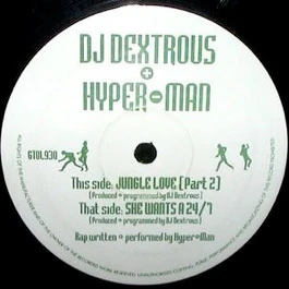 DJ DEXTROUS + HYPER-MAN, Jungle Love (Part 2) / She Wants A 24/7 (Land Of The Giants; GTOL930, UK 1995, Plain Sleeve) 12" /VG