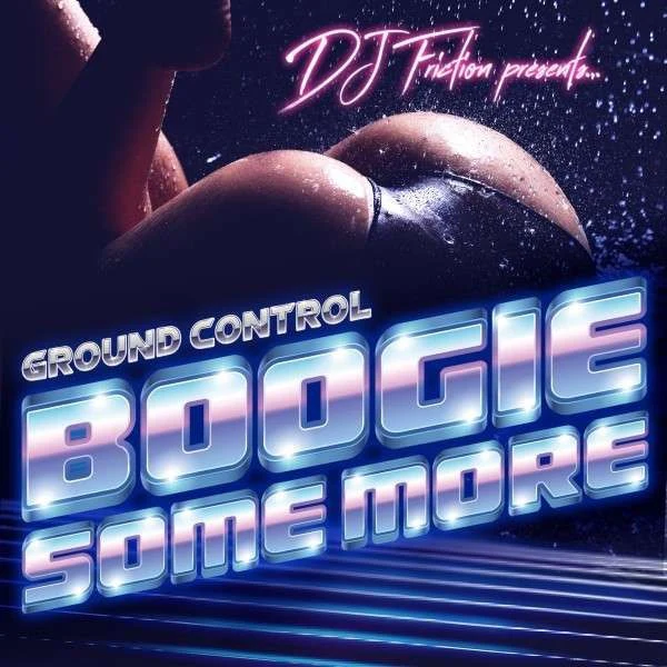 DJ FRICTION PRESENTS GROUND CONTROL, Boogie Some More (SedSoul; SED 1506, Germany 2017, Digipak) CD VG+/VG+
