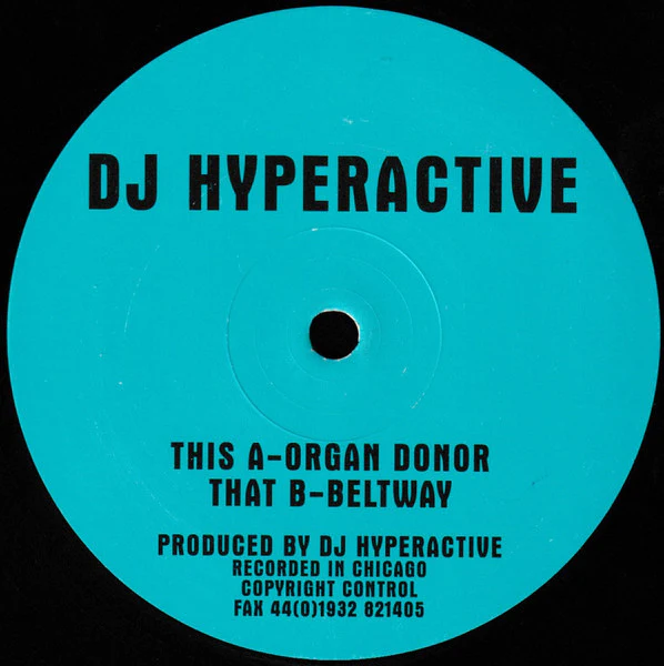 DJ HYPERACTIVE, Organ Donor / Beltway (Missile Records; Missile 17, UK 1996, Plain Sleeve) 12" /VG