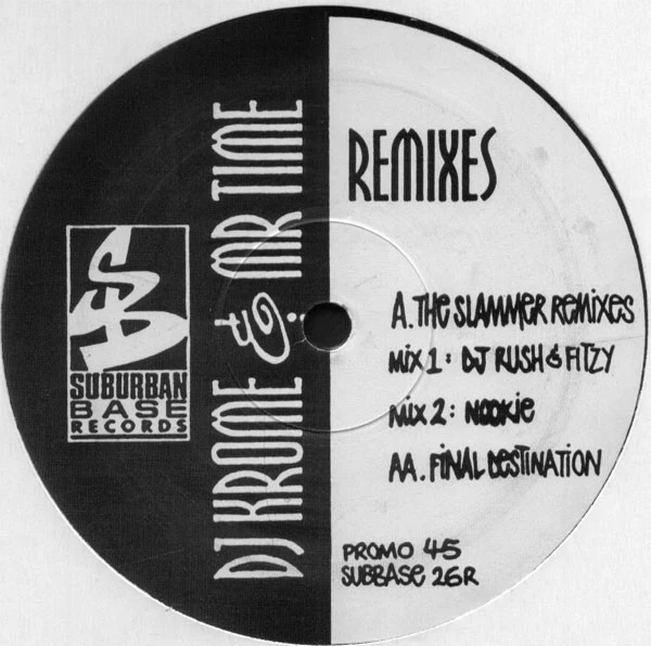 DJ KROME & MR TIME, The Slammer (Remixes) (Suburban Base Records; SUBBASE 26R, UK 1993, Promo, Plain Sleeve) 12" /G+